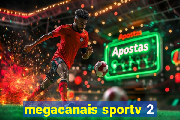 megacanais sportv 2